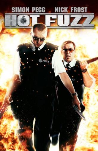 Hot Fuzz (2007)