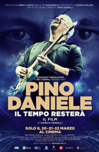 Pino Daniele - Il tempo resterà (2017)