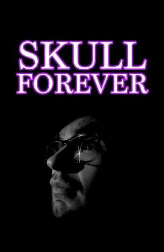 Skull Forever (2025)