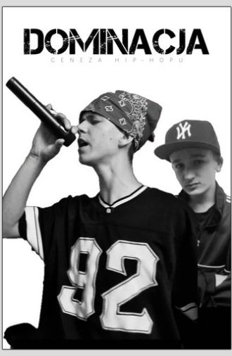 Dominacja: Geneza Hip-Hopu (2026)