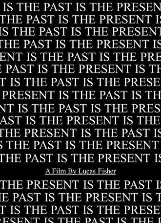 The Past Is The Present (2023)