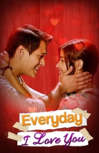 Everyday I Love You (2015)