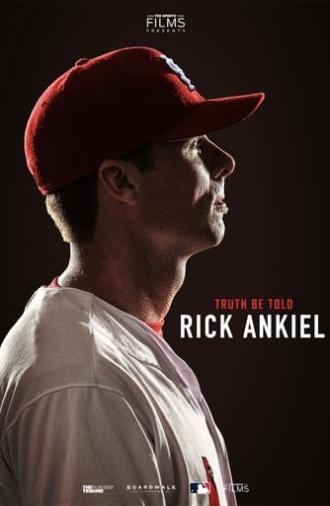 Truth Be Told: Rick Ankiel (2019)