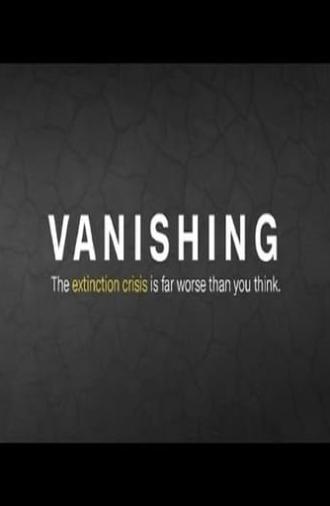 Vanishing: The extinction crisis is worse than you think (2017)