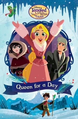 Tangled: Queen for a Day (2017)