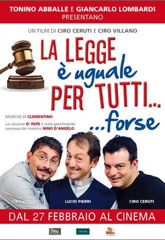 La legge è uguale per tutti… forse (2014)