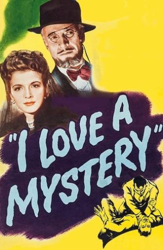 I Love a Mystery (1945)