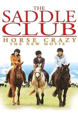 The Saddle Club: Horse Crazy (2005)