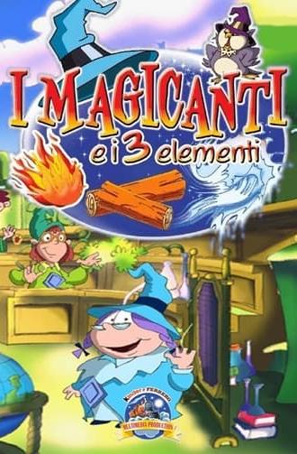 I magicanti e i tre elementi (2003)