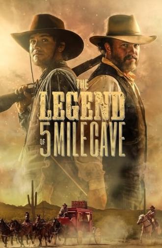 The Legend of 5 Mile Cave (2019)