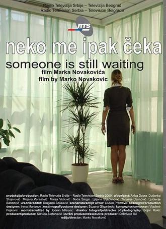 Someone Is Still Waiting (2009)