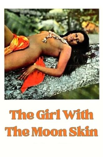The Girl with the Moon Skin (1972)