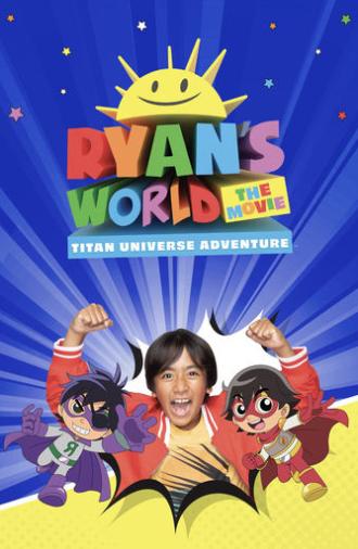 Ryan's World the Movie: Titan Universe Adventure (2024)