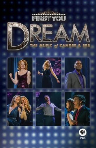 First You Dream: The Music of Kander & Ebb (2015)