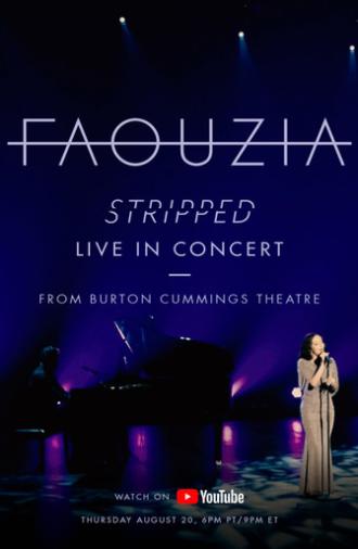Faouzia - Stripped: Live In Concert from the Burton Cummings Theatre (2020)