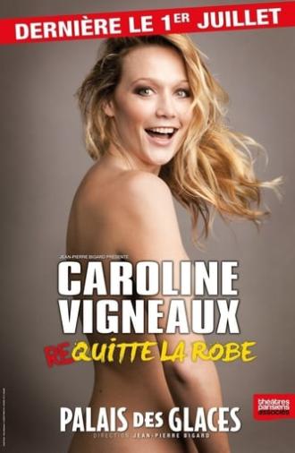 Caroline Vigneaux quitte la robe (2015)