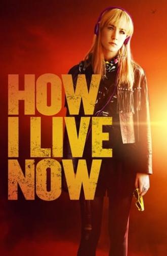 How I Live Now (2013)