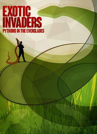 Exotic Invaders: Pythons of the Everglades (2015)