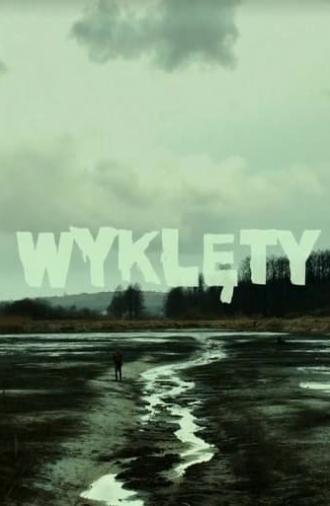 Wyklęty (2017)