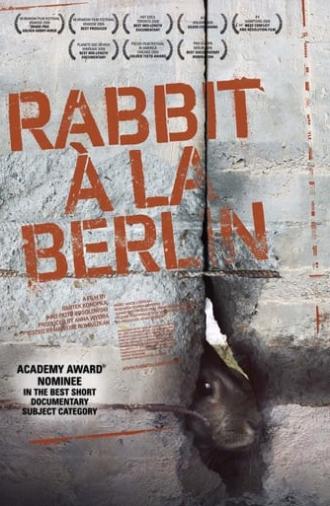 Rabbit à la Berlin (2009)