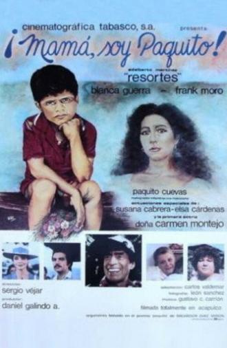 ¡Mamá, soy Paquito! (1984)