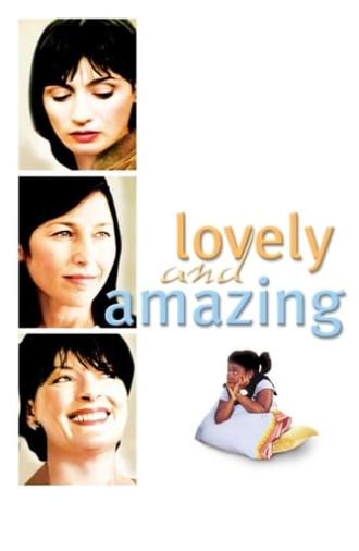 Lovely & Amazing (2001)