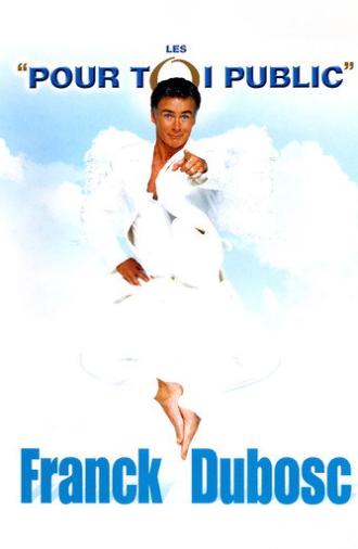 Franck Dubosc - Les Pour Toi Public (2003)