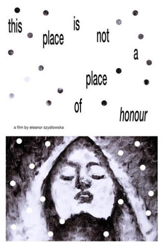 this place is not a place of honour (2026)