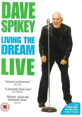 Dave Spikey: Living the Dream (2005)