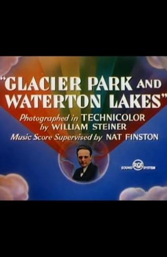 Glacier Park and Waterton Lakes (1942)