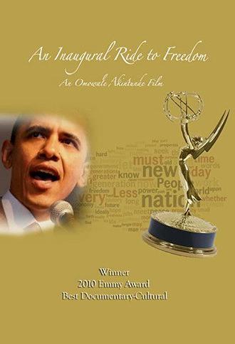 An Inaugural Ride to Freedom (2009)