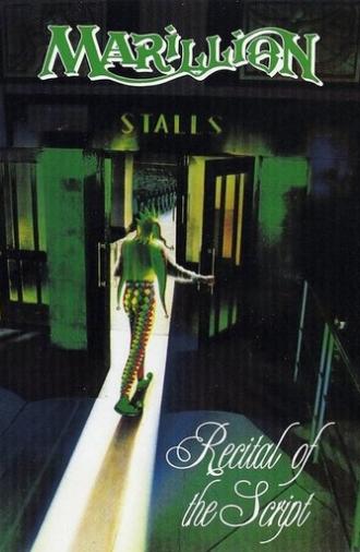 Marillion: Recital of the Script (1983)