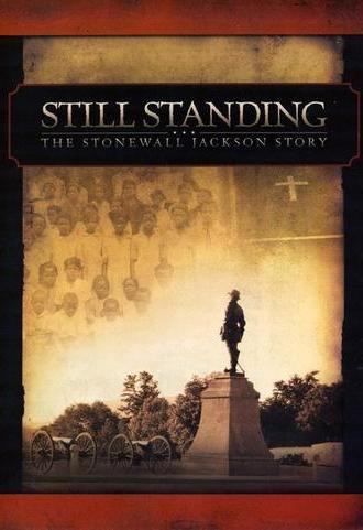 Still Standing: The Stonewall Jackson Story (2007)