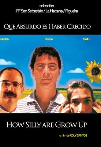 How silly are to grow up (2000)