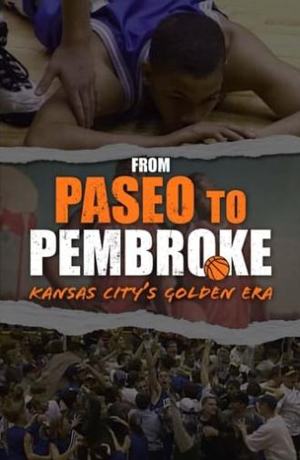 From Paseo To Pembroke: Kansas City's Golden Age (2021)