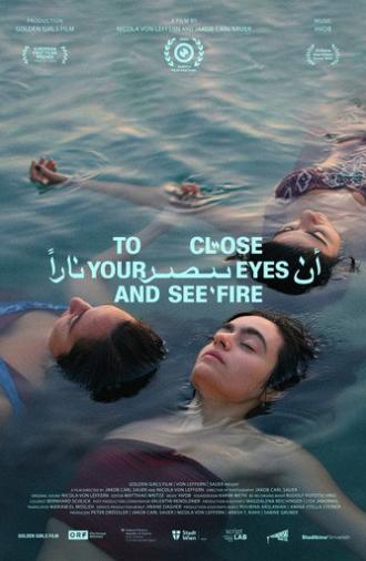 To Close Your Eyes And See Fire (2025)
