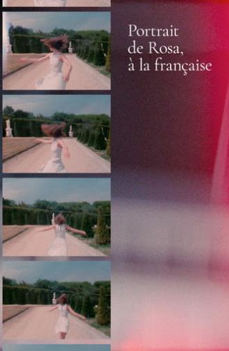 Portrait de Rosa, à la française (2021)