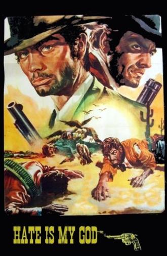 Hate Is My God (1969)