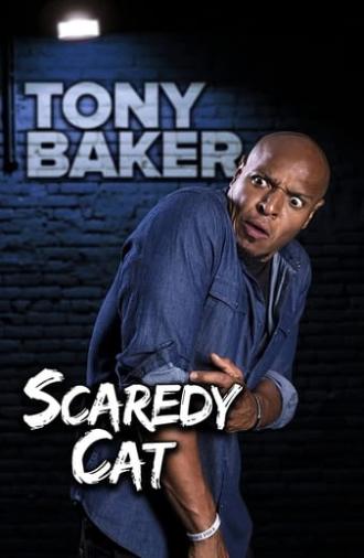 Tony Baker's Scaredy Cat (2020)