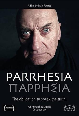 Parrhesia: Obligation to Speak the Truth (2015)