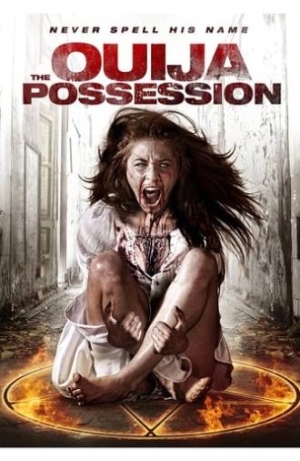 The Ouija Possession (2016)