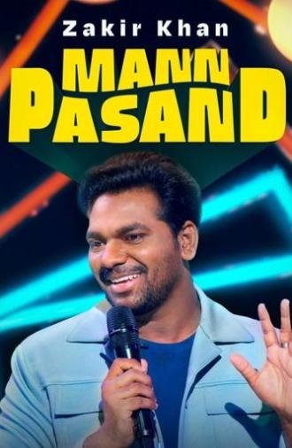 Zakir Khan: Mannpasand (2023)