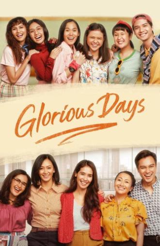 Glorious Days (2019)