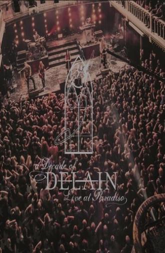 A Decade of Delain - Live at Paradiso (2017)