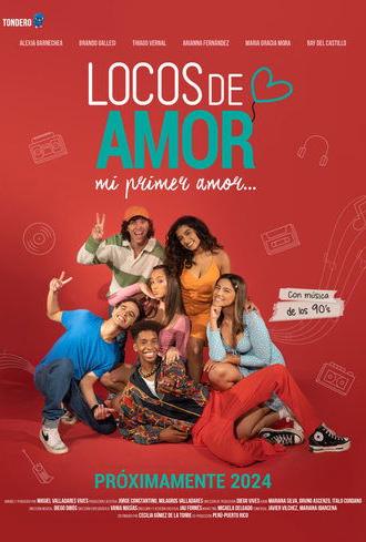 Locos de Amor, mi primer amor (2025)