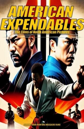 American Expendables: The Films of North American Pictures (2024)