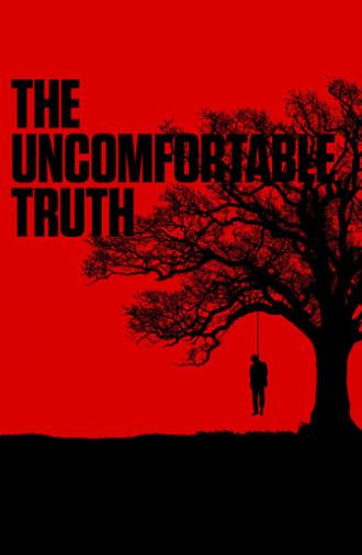 The Uncomfortable Truth (2018)