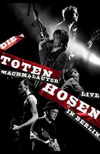 Die Toten Hosen: Machmalauter - Live in Berlin (2009)