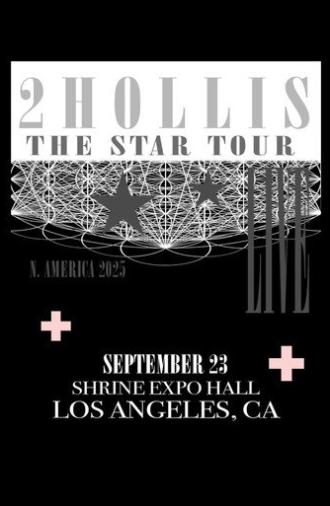 2hollis: Live at The Shrine - Los Angeles (2026)