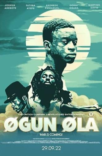 Ogun Óla: War is Coming (2022)